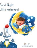 Good Night Little Astronaut 
