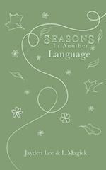 Seasons in Another Language 