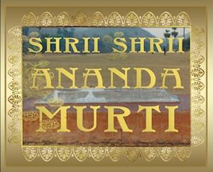 Shrii Shrii Anandamurti