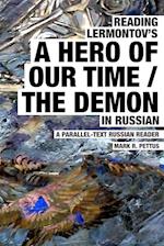 Reading Lermontov's A Hero of Our Time / The Demon in Russian 