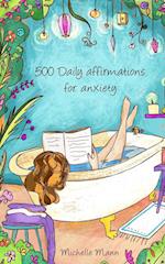 500 Daily Affirmations For Anxiety