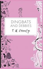 Dingbats and Debbies 