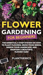 Flower Gardening for Beginners