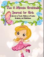 The 5 Minute Gratitude Journal for Girls