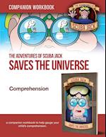 Scuba Jack Saves The Universe - Companion Workbook. 