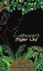 Surviving Tiger Lily 