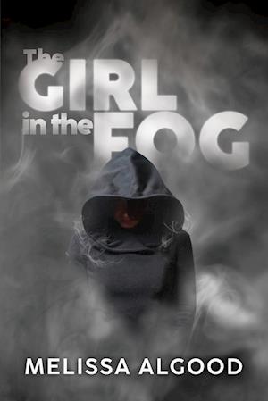 The Girl In The Fog