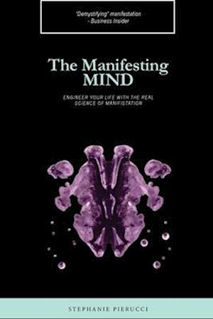 The Manifesting Mind