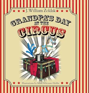 Grandpa's Day at the Circus