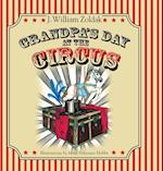 Grandpa's Day at the Circus 