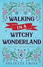 Walking in a Witchy Wonderland 