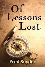 OF LESSONS LOST 