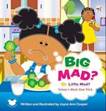 BIG MAD? Or Little Mad: Snissy's Mad-Size Trick 