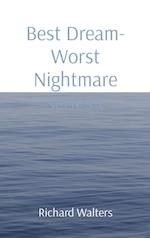 Best Dream- Worst Nightmare series t 