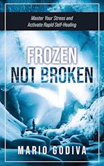 Frozen, Not Broken