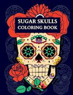 Sugar Skulls Coloring Book 