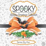 Spooky: The Holiday Greetings Collection 