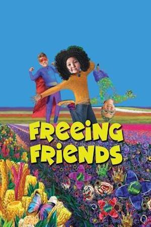 Freeing friends