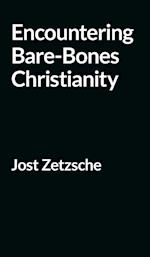 Encountering Bare-Bones Christianity 