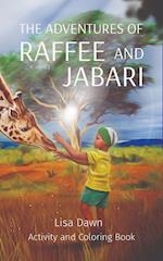 The Adventures of Raffee and Jabari