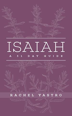 Isaiah A 31 Day Guide