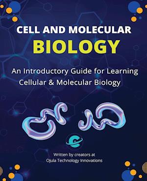 Cell and Molecular Biology