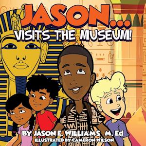 Jason...visits the Museum!