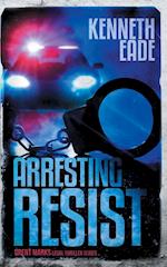 Arresting Resist