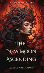 The New Moon Ascending