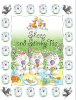 Sheep and Stinky Tea