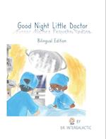 Good Night Little Doctor, Buenas Noches Pequeño Doctor