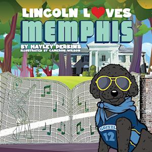 Lincoln Loves Memphis