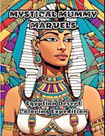 Mystical Mummy Marvels