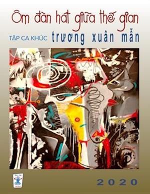 Ca Khúc Truong Xuân M¿n