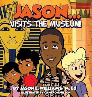 Jason...visits the Museum!