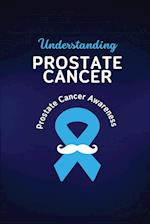 Understanding Prostate Cancer 