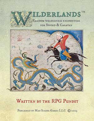 Wilderlands - Random wilderness encounters for Sword & Caravan