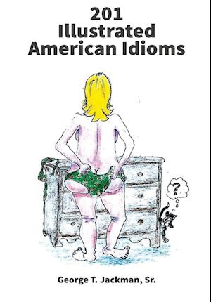 201 Illustrated American Idioms