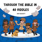 Through the Bible in 40 Riddles 