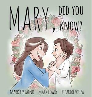 Mary, Did You Know?