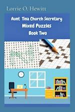 Aunt Tina Church Secretary Mixed Puzzles Book Two 