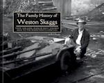 The Family History of Weston Skaggs