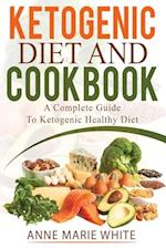 Ketogenic Diet And Cookbook
