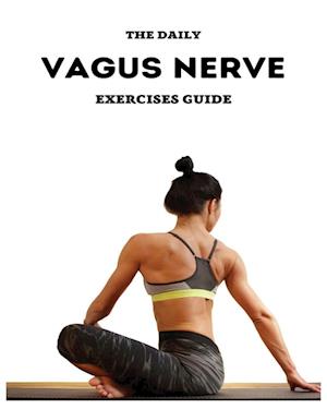 Daily Vagus Nerve Exercises