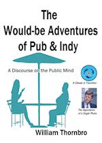 The Would-be Adventures of Pub & Indy