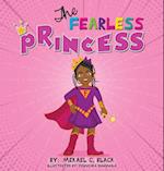 The Fearless Princess