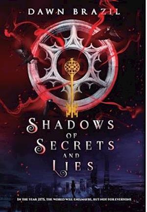 Shadows of Secrets and Lies