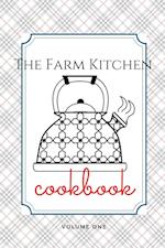 The Farm Kitchen, volume one 