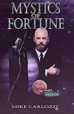 MYSTICS OF FORTUNE 