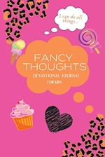 Fancy Thoughts Devotional Journal 